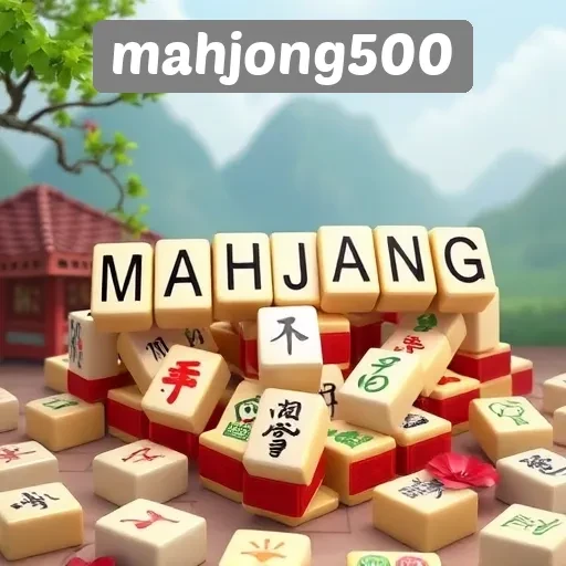 Berbagai Fitur Menarik yang Ditawarkan Mahjong500